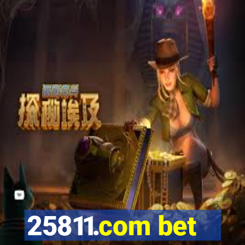 25811.com bet